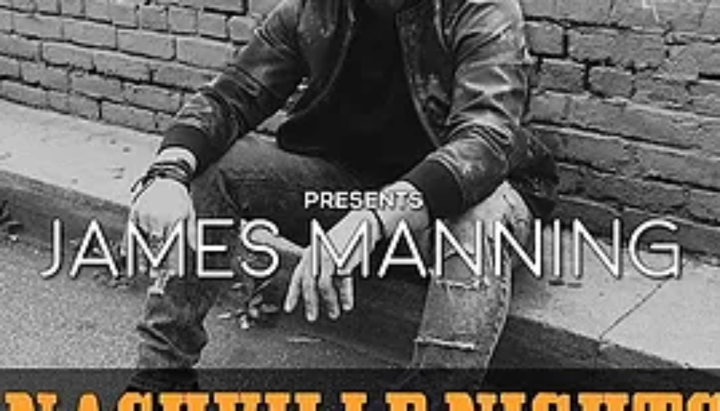 James Manning nashville nights